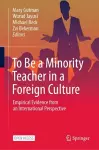 To Be a Minority Teacher in a Foreign Culture cover