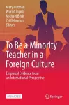 To Be a Minority Teacher in a Foreign Culture cover