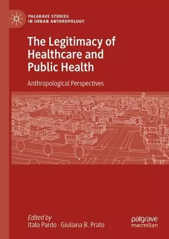 The Legitimacy of Healthcare and Public Health cover