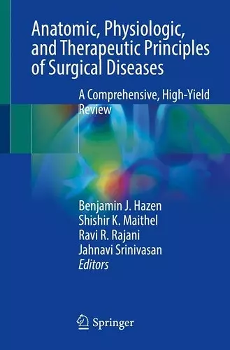 Anatomic, Physiologic, and Therapeutic Principles of Surgical Diseases cover