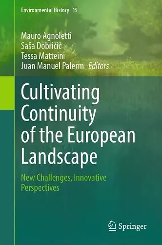 Cultivating Continuity of the European Landscape cover