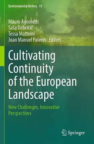 Cultivating Continuity of the European Landscape cover