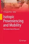 Isotopic Proveniencing and Mobility cover