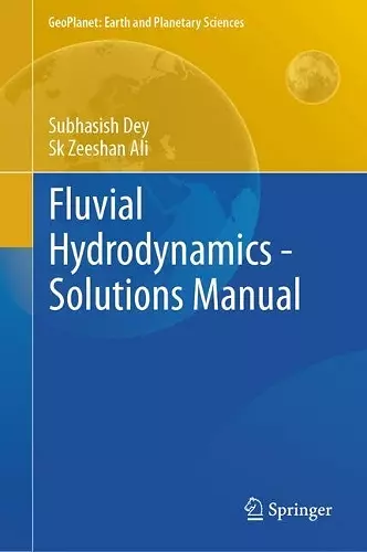 Fluvial Hydrodynamics - Solutions Manual cover