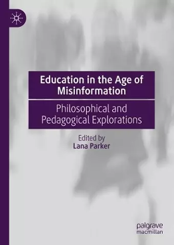 Education in the Age of Misinformation cover