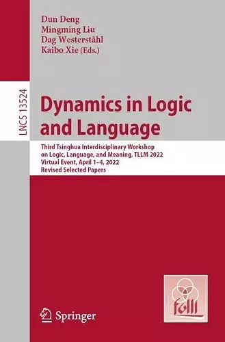 Dynamics in Logic and Language cover