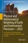 Physical and Mathematical Modeling of Earth and Environment Processes—2022 cover