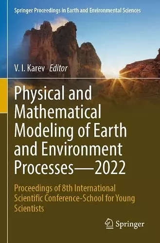 Physical and Mathematical Modeling of Earth and Environment Processes—2022 cover