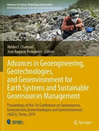 Advances in Geoengineering, Geotechnologies, and Geoenvironment for Earth Systems and Sustainable Georesources Management cover