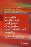 Sustainable Education and Development – Sustainable Industrialization and Innovation cover