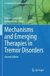 Mechanisms and Emerging Therapies in Tremor Disorders cover
