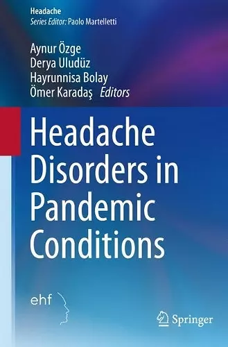 Headache Disorders in Pandemic Conditions cover