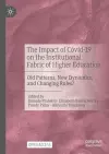 The Impact of Covid-19 on the Institutional Fabric of Higher Education cover