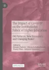 The Impact of Covid-19 on the Institutional Fabric of Higher Education cover