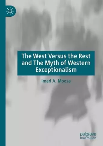 The West Versus the Rest and The Myth of Western Exceptionalism cover