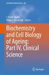 Biochemistry and Cell Biology of Ageing: Part IV, Clinical Science cover