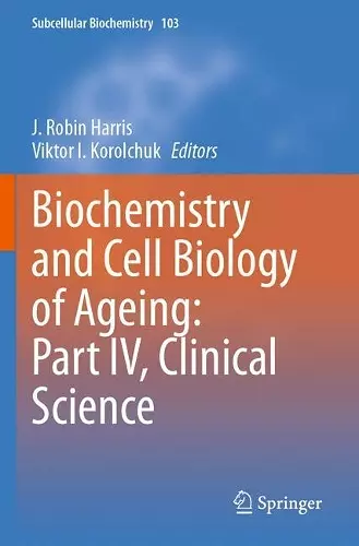 Biochemistry and Cell Biology of Ageing: Part IV, Clinical Science cover