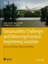 Sustainability Challenges and Delivering Practical Engineering Solutions cover