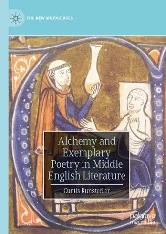 Alchemy and Exemplary Poetry in Middle English Literature cover