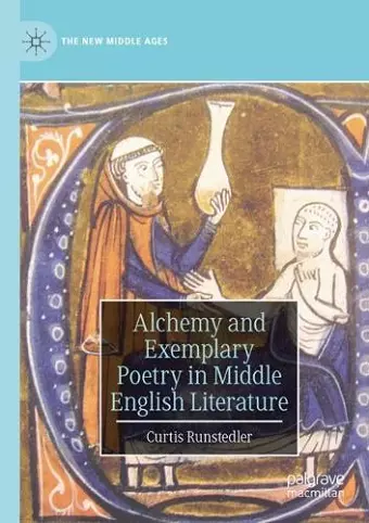 Alchemy and Exemplary Poetry in Middle English Literature cover