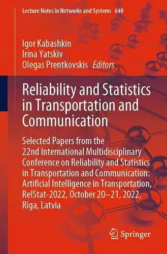 Reliability and Statistics in Transportation and Communication cover