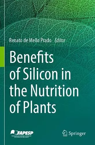 Benefits of Silicon in the Nutrition of Plants cover