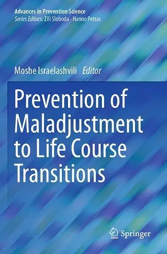 Prevention of Maladjustment to Life Course Transitions cover