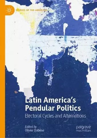 Latin America’s Pendular Politics cover