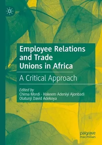 Employee Relations and Trade Unions in Africa cover