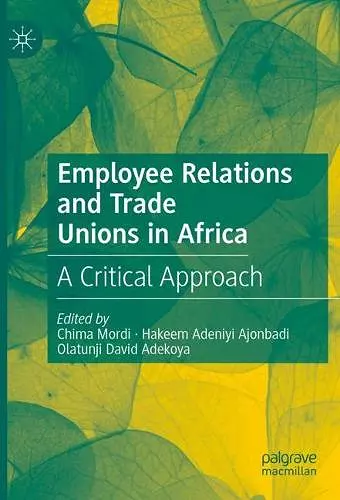 Employee Relations and Trade Unions in Africa cover