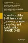 Proceedings of the 2nd International Conference on Water Energy Food and Sustainability (ICoWEFS 2022) cover