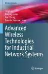 Advanced Wireless Technologies for Industrial Network Systems cover