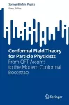 Conformal Field Theory for Particle Physicists cover