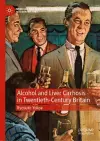 Alcohol and Liver Cirrhosis in Twentieth-Century Britain cover