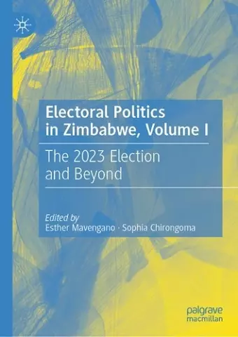 Electoral Politics in Zimbabwe, Volume I cover