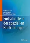 Fortschritte in der speziellen Hüftchirurgie cover