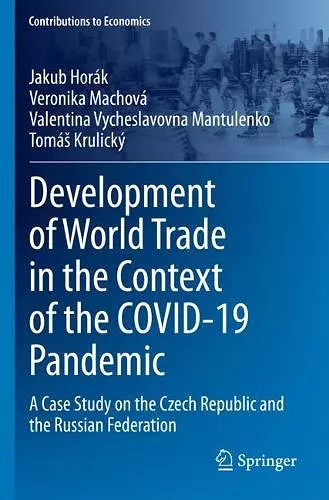 Development of World Trade in the Context of the COVID-19 Pandemic cover