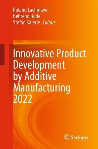 Innovative Product Development by Additive Manufacturing 2022 cover