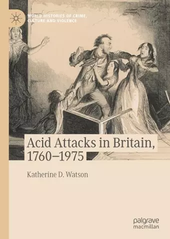 Acid Attacks in Britain, 1760–1975 cover