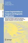 Lesion Segmentation in Surgical and Diagnostic Applications cover