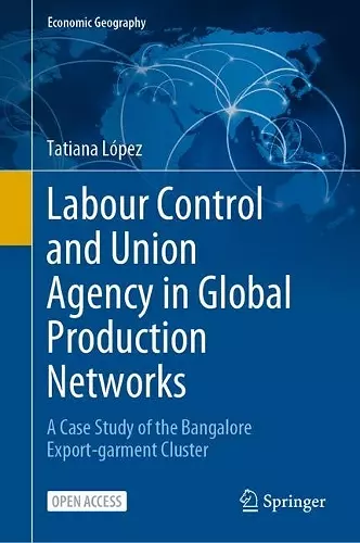 Labour Control and Union Agency in Global Production Networks cover