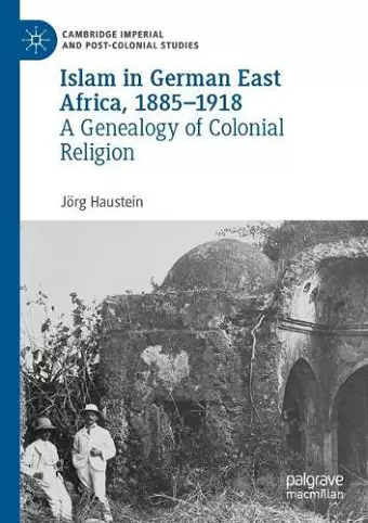 Islam in German East Africa, 1885–1918 cover