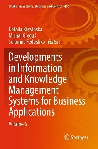 Developments in Information and Knowledge Management Systems for Business Applications cover