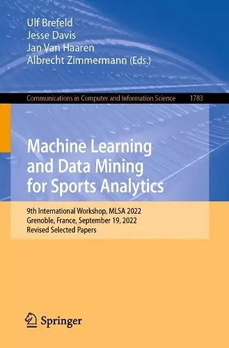 Machine Learning and Data Mining for Sports Analytics cover