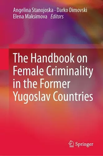 The Handbook on Female Criminality in the Former Yugoslav Countries cover