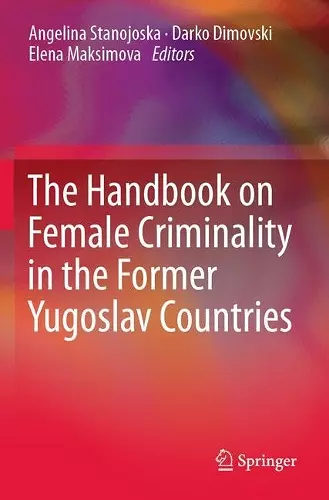 The Handbook on Female Criminality in the Former Yugoslav Countries cover