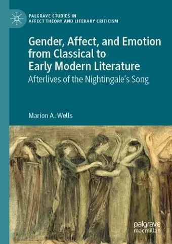 Gender, Affect, and Emotion from Classical to Early Modern Literature cover