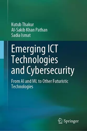 Emerging ICT Technologies and Cybersecurity cover