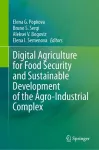 Digital Agriculture for Food Security and Sustainable Development of the Agro-Industrial Complex cover