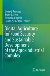 Digital Agriculture for Food Security and Sustainable Development of the Agro-Industrial Complex cover